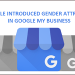 Google Introduced Gender Attribute In Google My Business