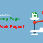 Which One Is Better: One Strong Page Or Many Weak Pages?