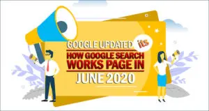 Google Updated Its How Google Search Works Page in June 2020