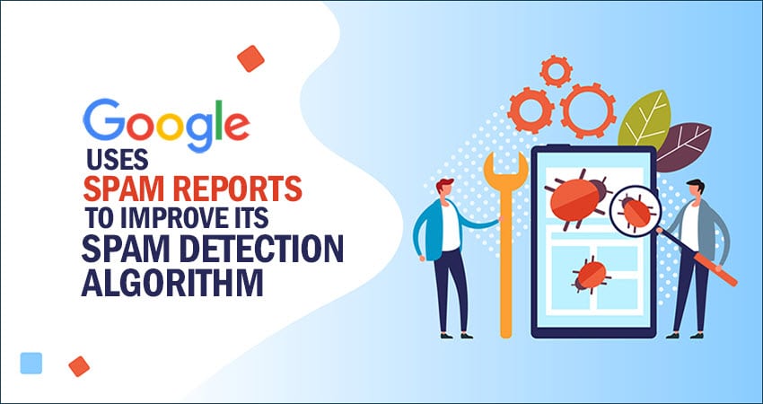 Google Spam Detection Algorithm Improvement